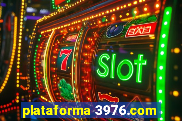 plataforma 3976.com